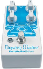 Load image into Gallery viewer, EarthQuaker Devices Dispatch Master V3
