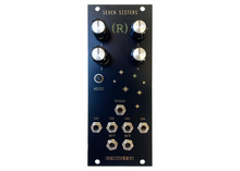 Load image into Gallery viewer, Recovery Effects Seven Sisters Eurorack Module

