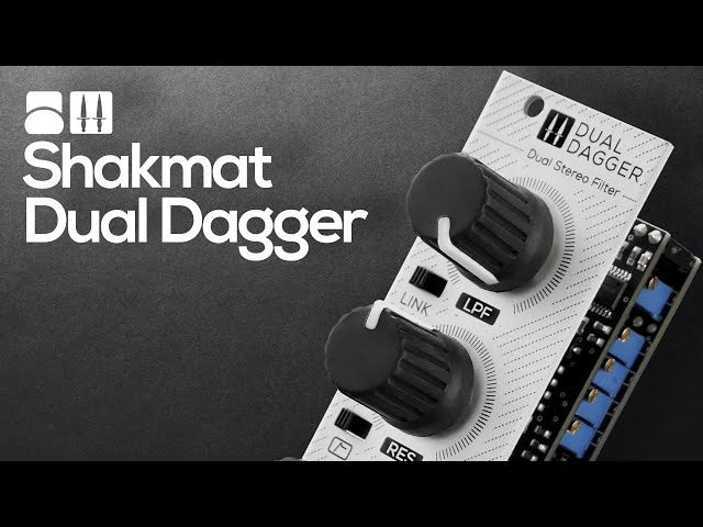 Shakmat Dual Dagger Dual Stereo Filter – Found Sound