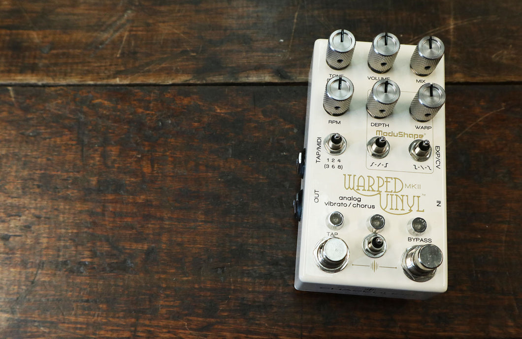 Chase Bliss Warped Vinyl MKII